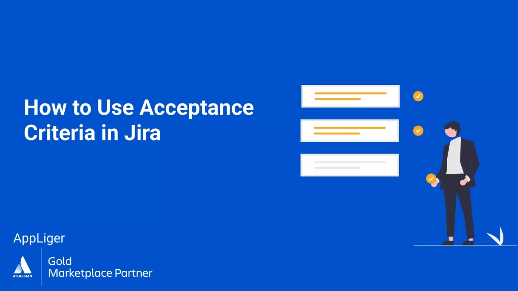How to Use Jira Acceptance Criteria