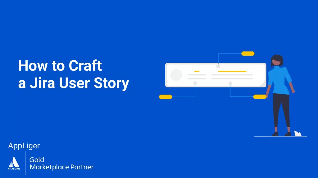 How to Craft a Jira User Story