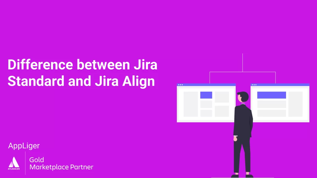 Difference between Jira Standard and Jira Align