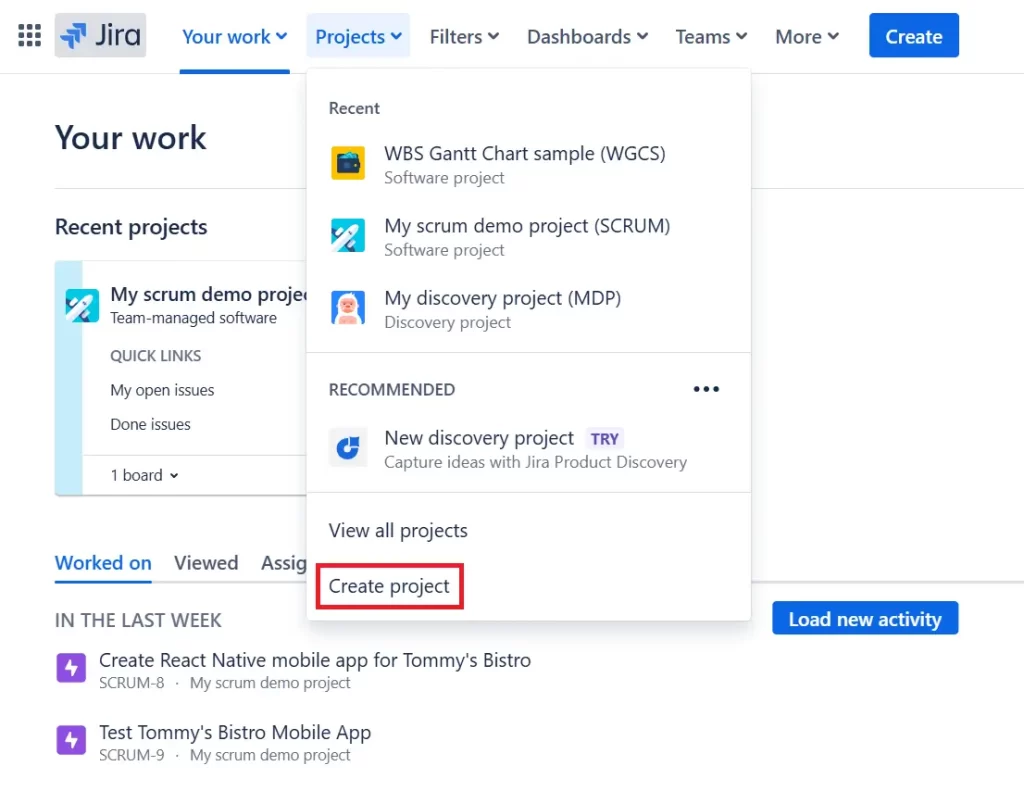 From your Jira dashboard, click on the Projects dropdown and click on Create project